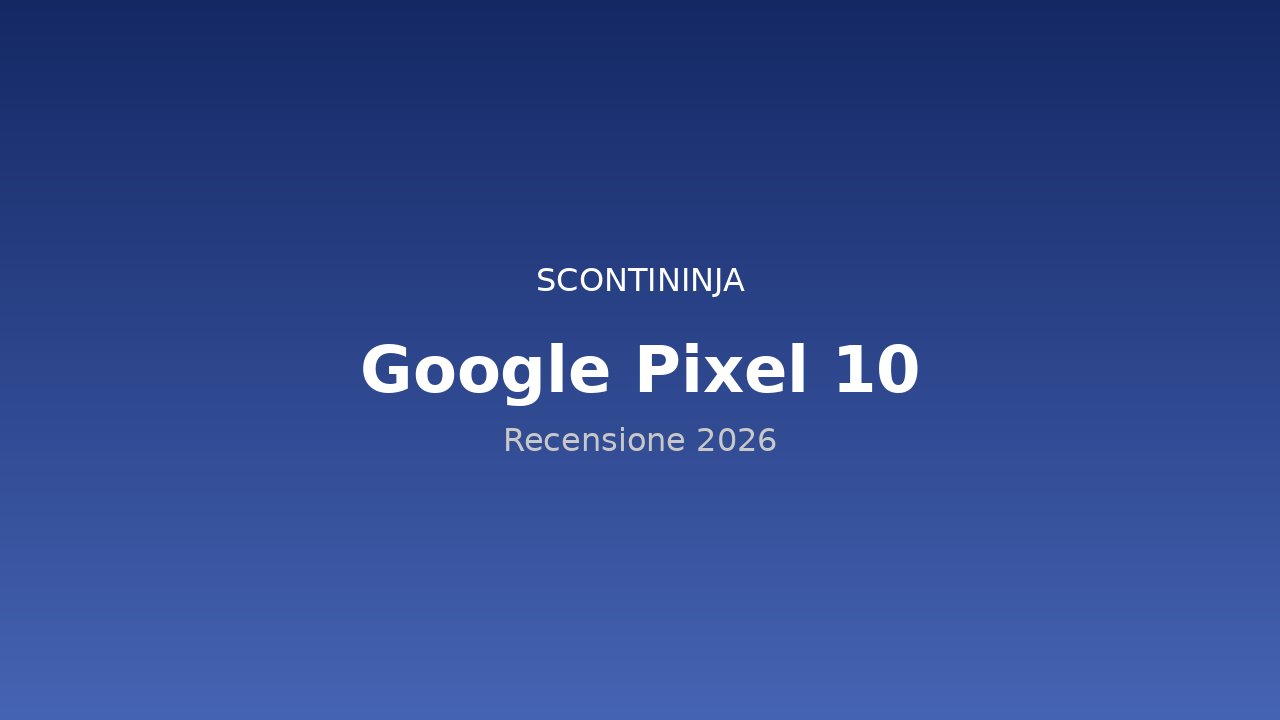 Copertina Recensione Google Pixel 10 (2026): l'intelligenza artificiale al servizio della fotografia