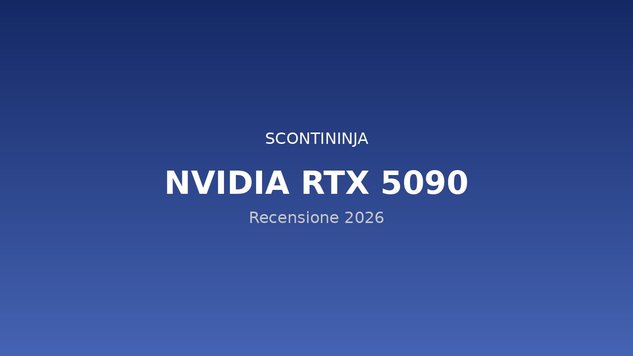 Copertina Recensione NVIDIA RTX 5090 (2026): la scheda video più potente di sempre con Blackwell