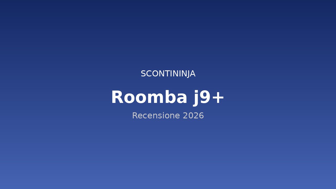 Copertina Recensione Roomba j9+ (2026): il robot aspirapolvere che pulisce come un umano