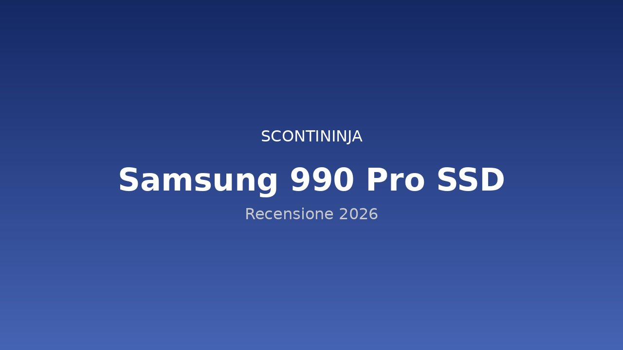 Copertina Recensione Samsung 990 Pro SSD (2026): la velocità PCIe 5.0 che cambia il gaming e il lavoro