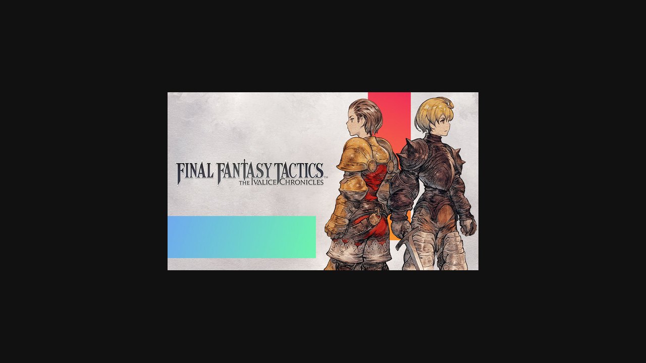 Copertina Recensione Final Fantasy Tactics: The Ivalice Chronicles (2025): il capolavoro tattico torna, e stavolta arriva ovunque